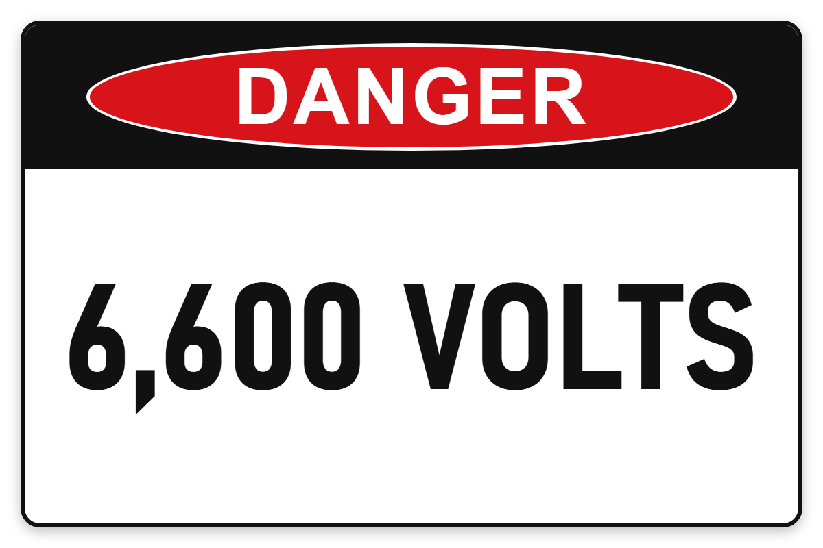 6,600 Volts Danger Sign – 6,600 VOLTS