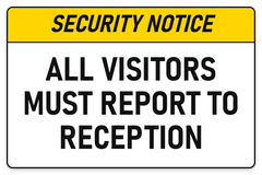 All Visitors Must Report To Reception sign – security safety sign by Bold Safety Signs