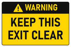 Warning Keep This Exit Clear sign – yellow warning safety sign by Bold Safety Signs