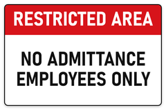 No Admittance – Employees Only sign – security safety sign by Bold Safety Signs