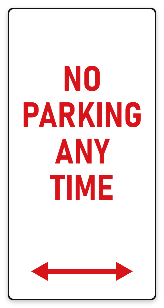 No Parking Any Time sign – car park safety sign by Bold Safety Signs