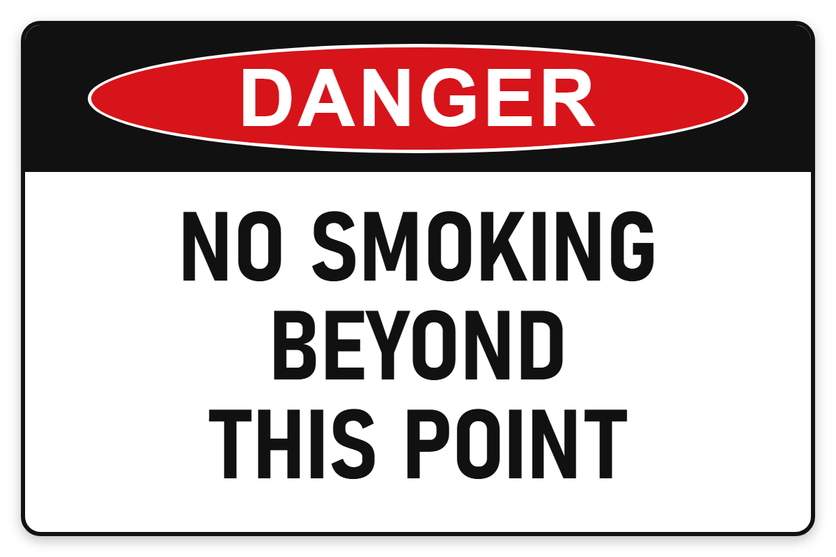 No Smoking Beyond This Point Danger Sign – NO SMOKING BEYOND THIS POINT
