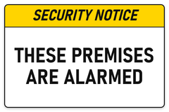 Security Notice These Premises Are Alarmed sign – security safety sign by Bold Safety Signs