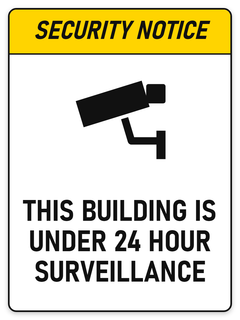 Security Notice This Building Is Under 24 Hour Surveillance sign – security safety sign by Bold Safety Signs