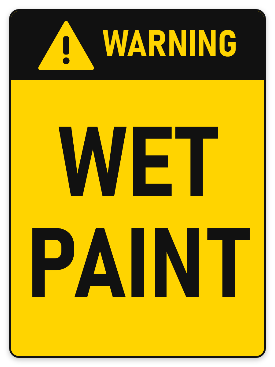 Warning Wet Paint sign – yellow warning safety sign by Bold Safety Signs