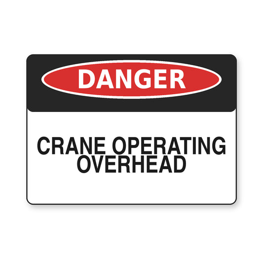Crane Operating Overhead Danger Sign