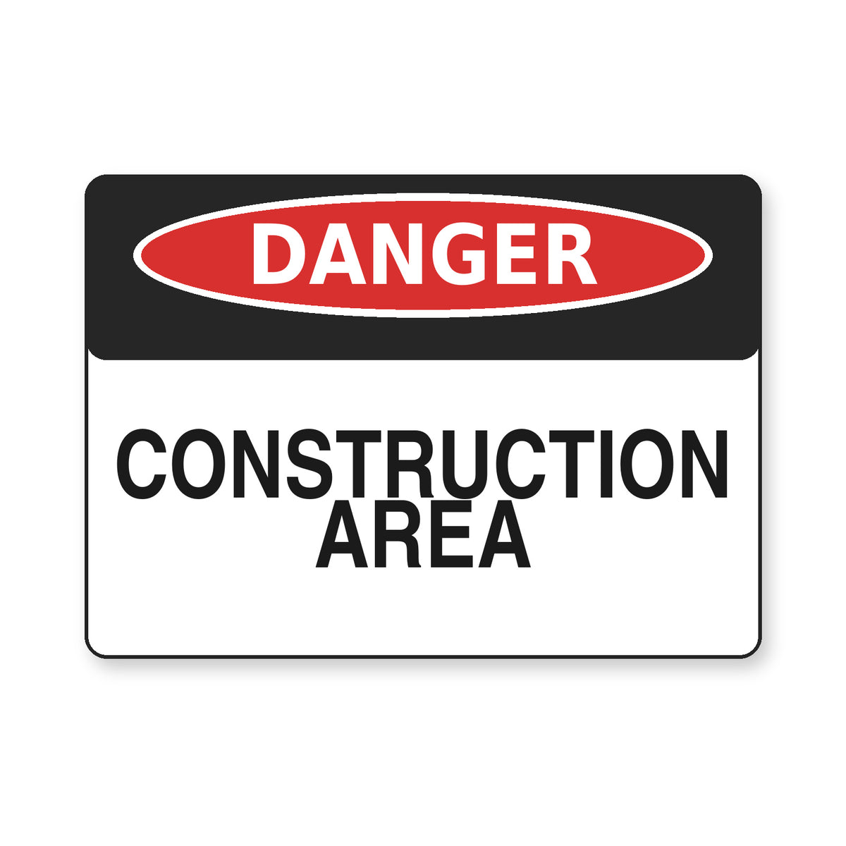 Construction Area Danger Sign