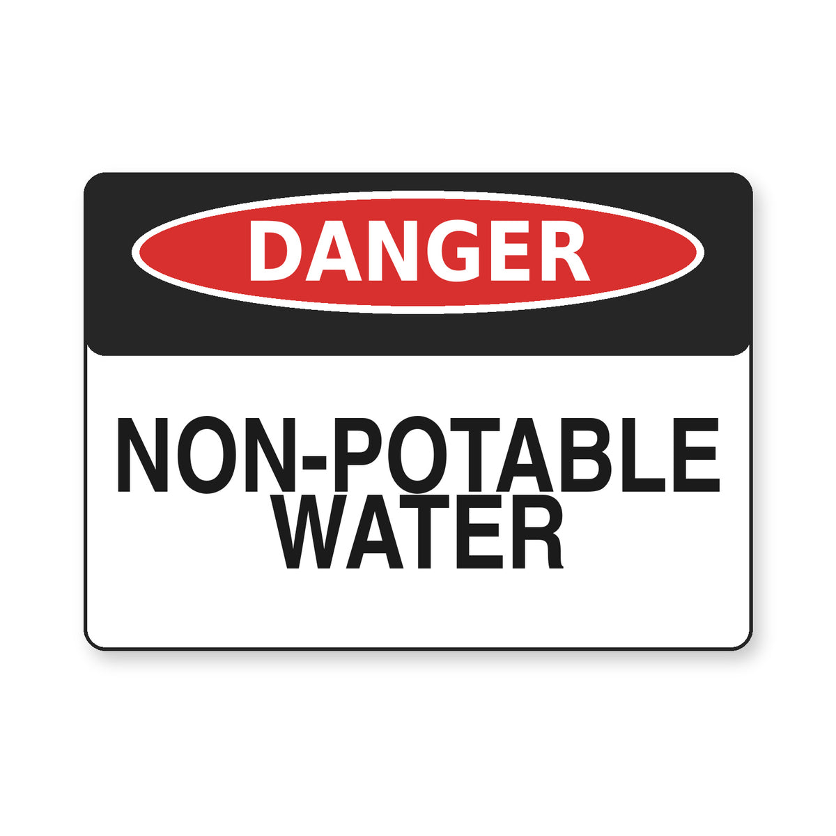 Non-Potable Water Danger Sign