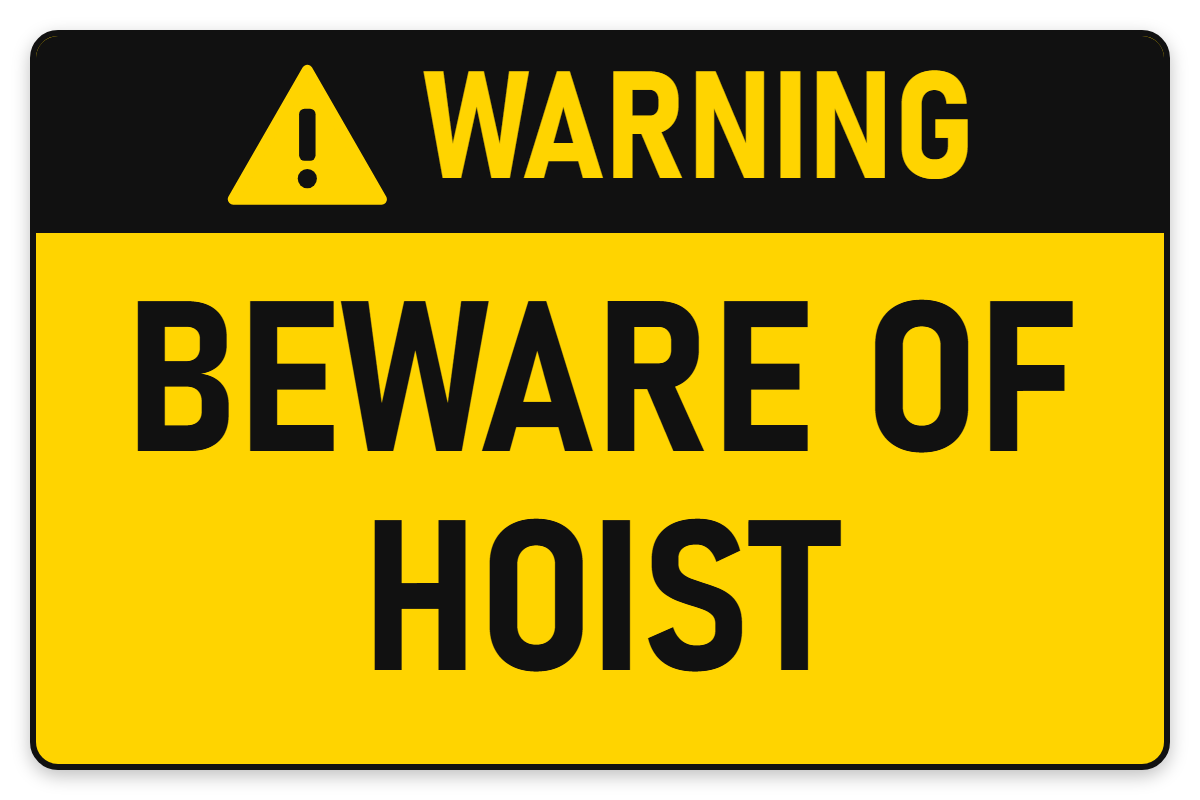 Warning Beware of Hoist sign – yellow warning safety sign by Bold Safety Signs