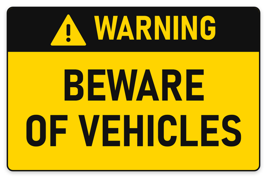 Warning Beware of Vehicles sign black on yellow