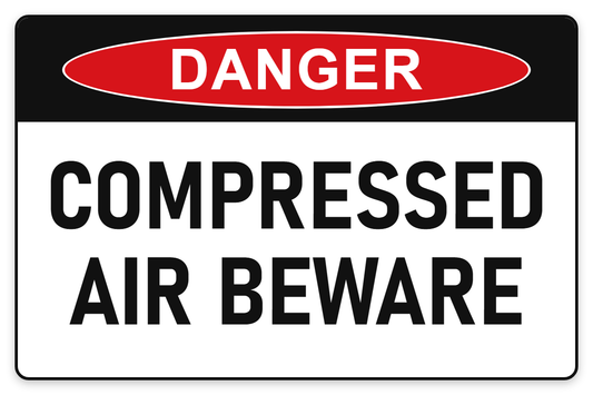 Compressed Air – Beware Danger Sign – COMPRESSED AIR BEWARE