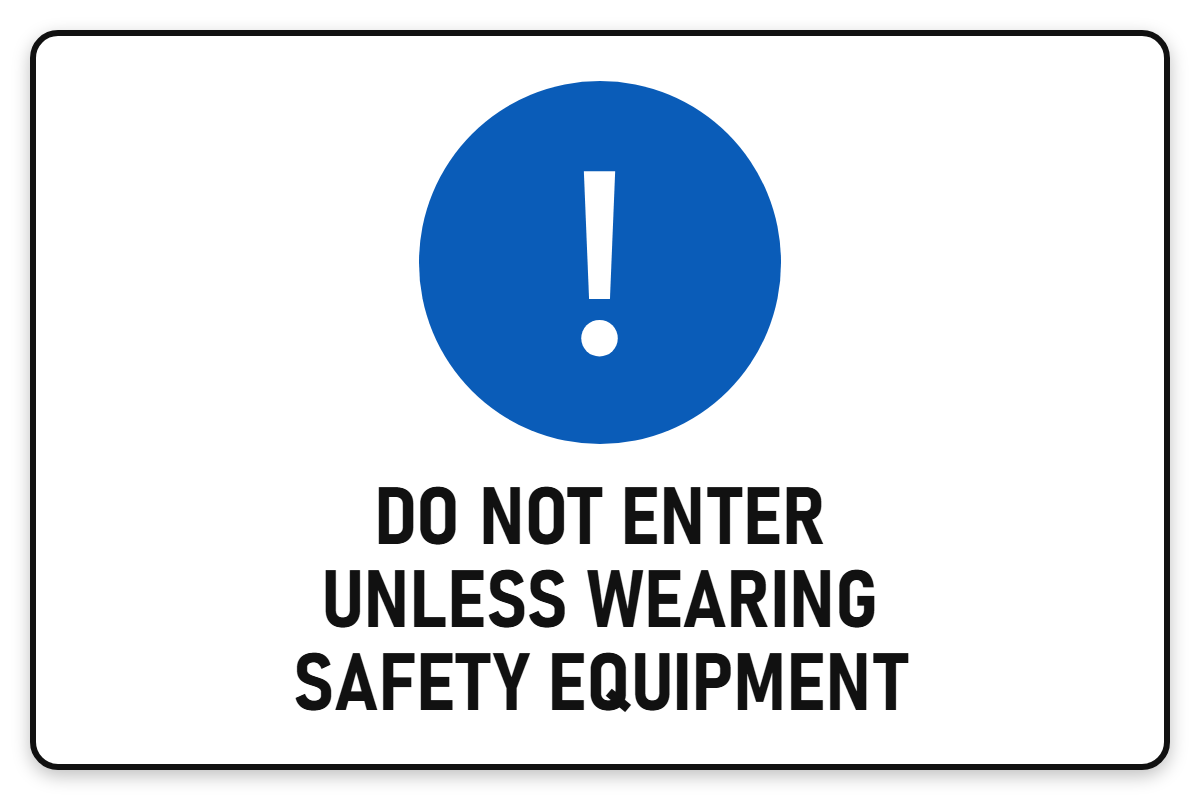 Do Not Enter Unless Wearing Safety Equipment sign – blue mandatory PPE safety sign by Bold Safety Signs