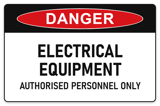 Electrical Equipment – Authorised Personnel Only Danger Sign – ELECTRICAL EQUIPMENT AUTHORISED PERSONNEL ONLY