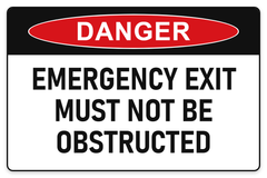 Emergency Exit Must Not Be Obstructed Danger Sign – EMERGENCY EXIT MUST NOT BE OBSTRUCTED