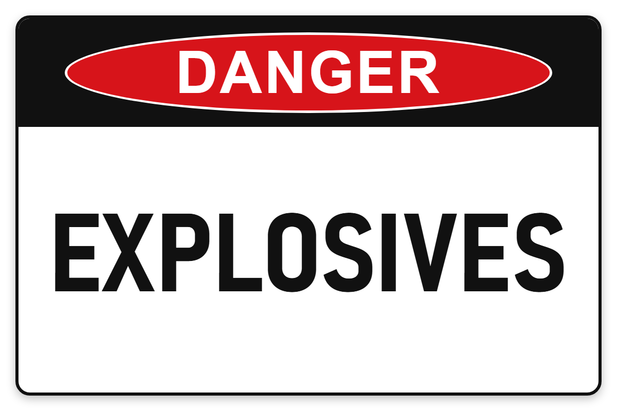 Explosives Danger Sign – EXPLOSIVES