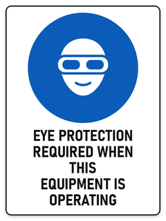 Eye Protection Required When Equipment Is Operating sign – blue mandatory PPE safety sign by Bold Safety Signs