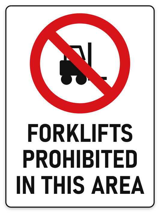 Forklifts Prohibited In This Area sign – red prohibition safety sign by Bold Safety Signs