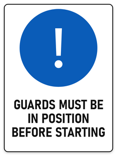 Guards Must Be In Position Before Starting sign – blue mandatory PPE safety sign by Bold Safety Signs