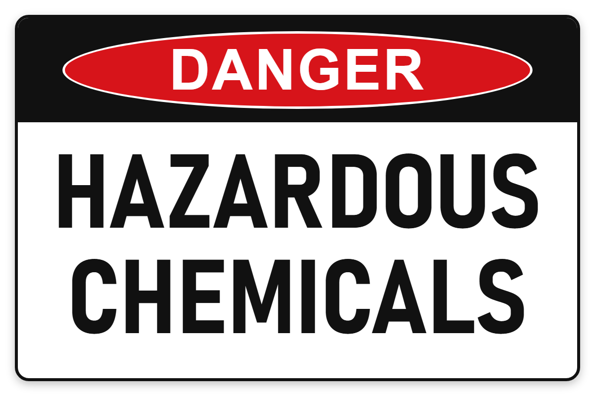 Hazardous Chemicals Danger Sign – HAZARDOUS CHEMICALS