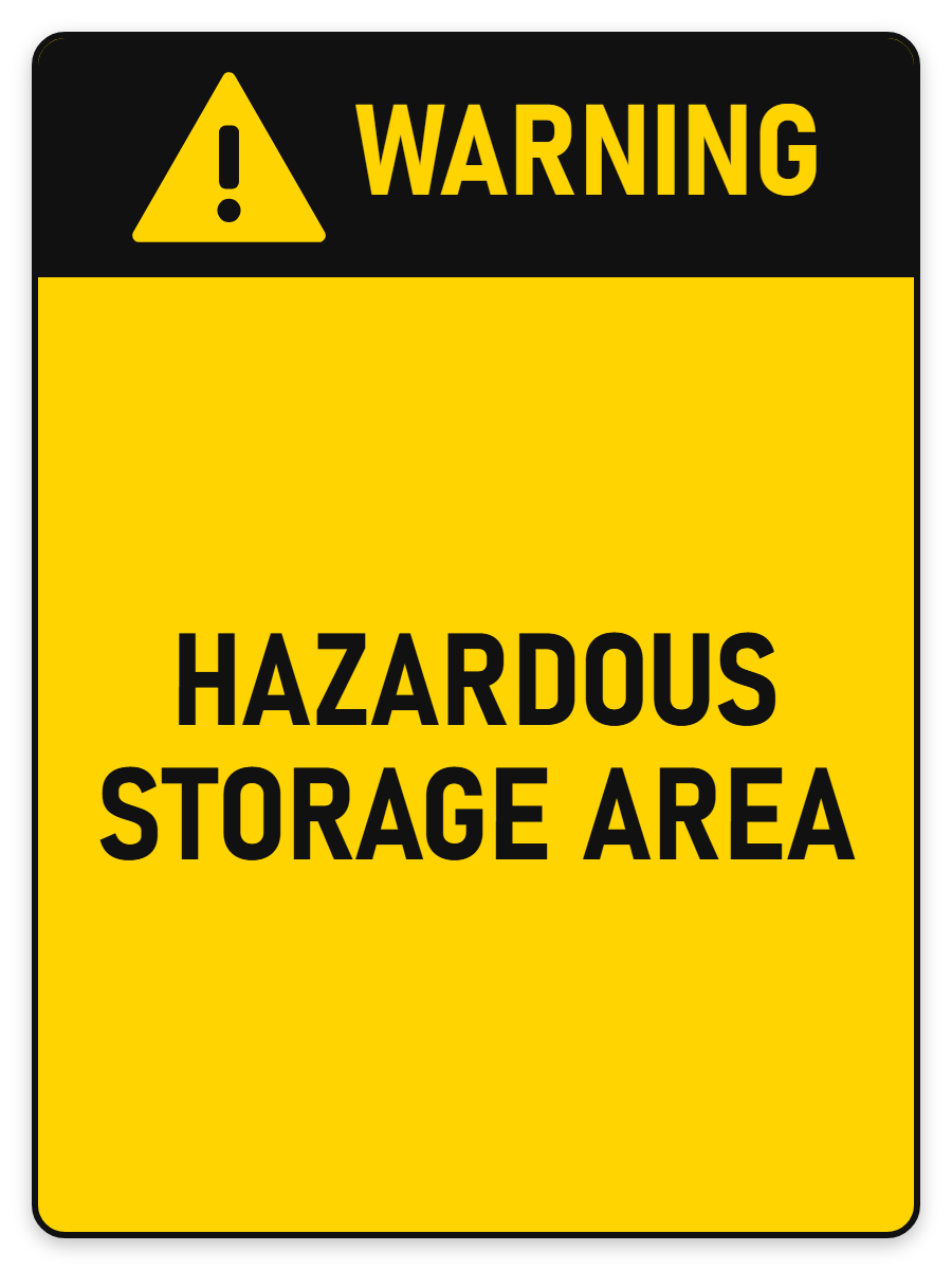 Warning Hazardous Storage Area sign – yellow warning safety sign by Bold Safety Signs