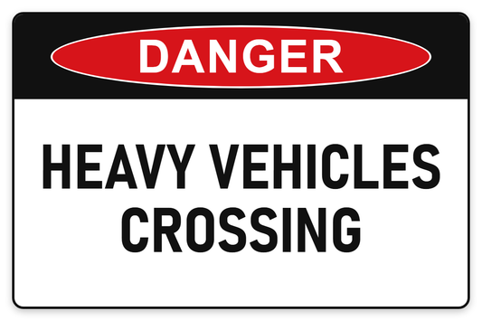 Heavy Vehicles Crossing Danger Sign – HEAVY VEHICLES CROSSING