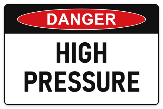 High Pressure Danger Sign – HIGH PRESSURE