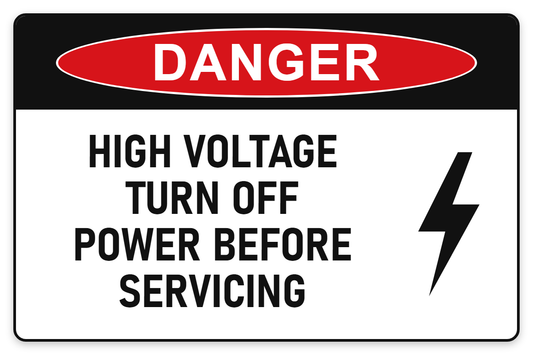 High Voltage – Turn Off Power Before Servicing Danger Sign – HIGH VOLTAGE TURN OFF POWER BEFORE SERVICING