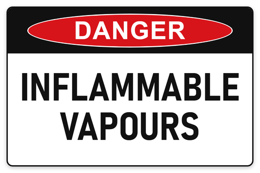 Inflammable Vapours Danger Sign – INFLAMMABLE VAPOURS
