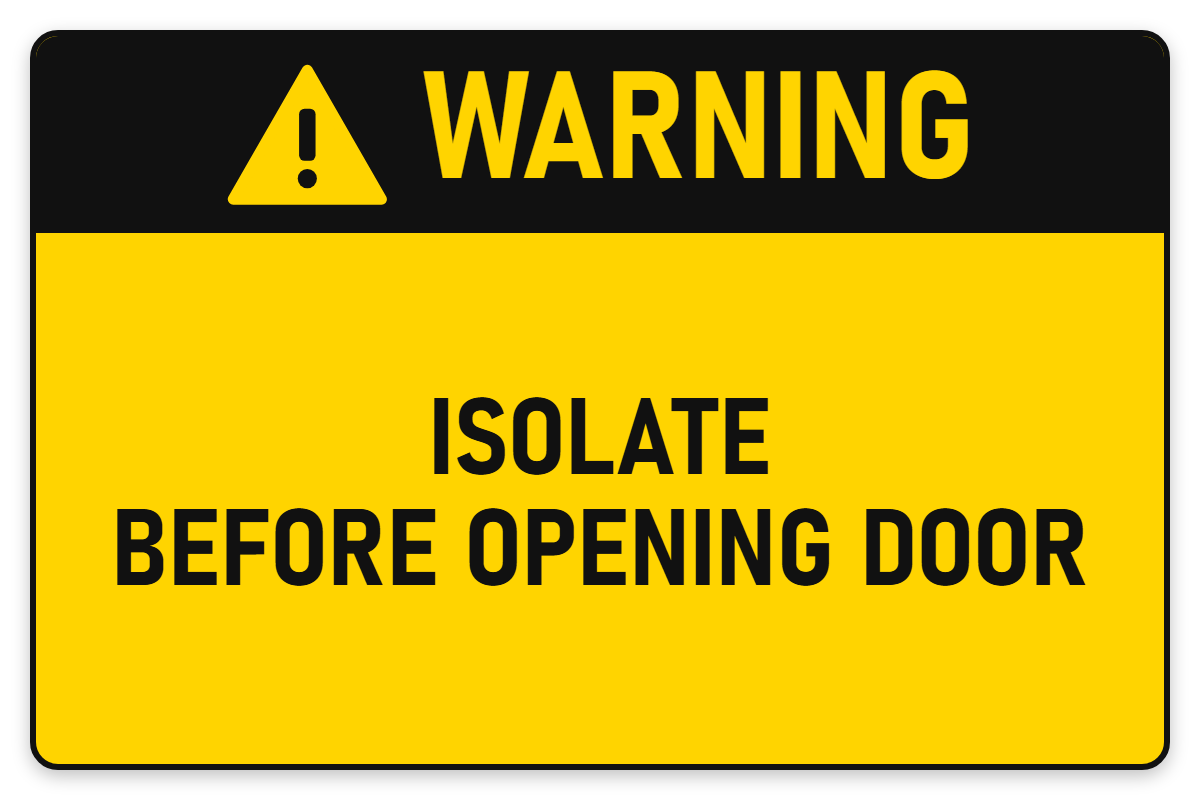 Warning Isolate Before Opening Door sign – yellow warning safety sign by Bold Safety Signs