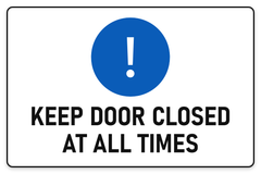 Keep Door Closed At All Times sign – blue mandatory PPE safety sign by Bold Safety Signs