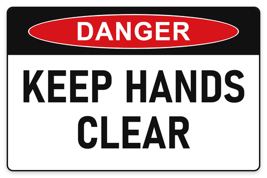 Keep Hands Clear Danger Sign – KEEP HANDS CLEAR