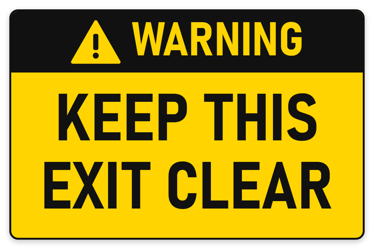Warning Keep This Exit Clear sign – yellow warning safety sign by Bold Safety Signs