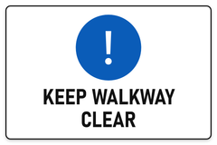 Keep Walkway Clear sign – blue mandatory PPE safety sign by Bold Safety Signs