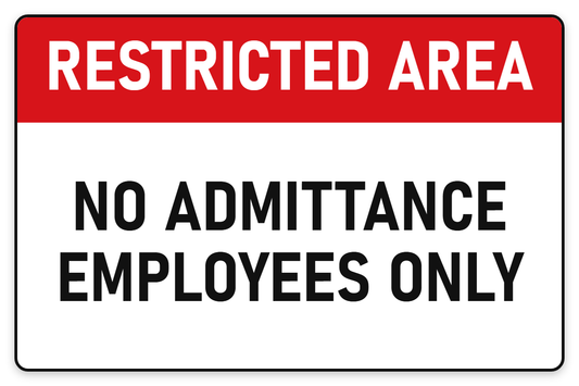 No Admittance – Employees Only sign – security safety sign by Bold Safety Signs