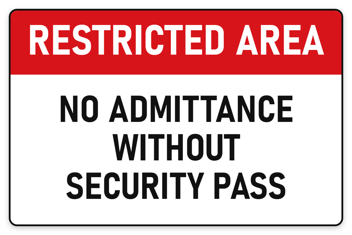 No Admittance Without Security Pass sign – security safety sign by Bold Safety Signs