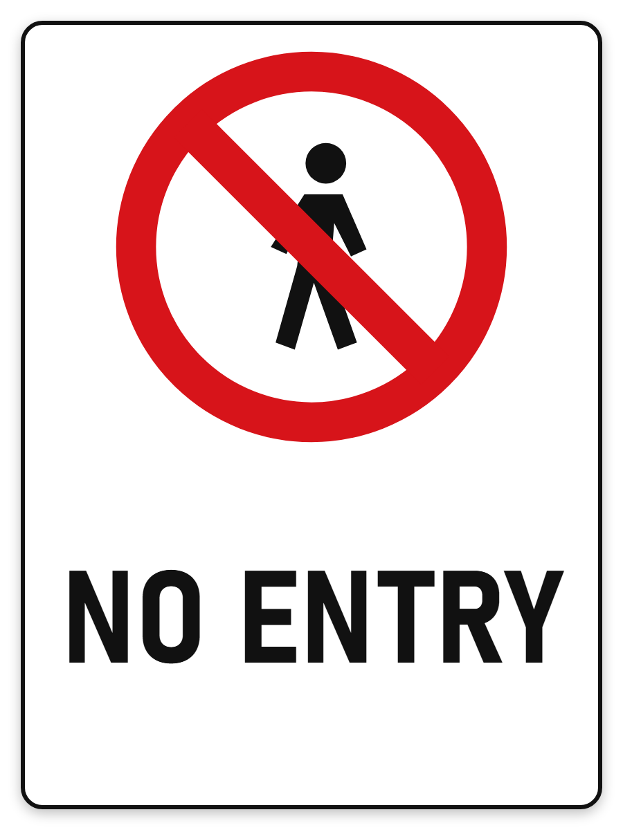 No Entry sign – red prohibition safety sign by Bold Safety Signs