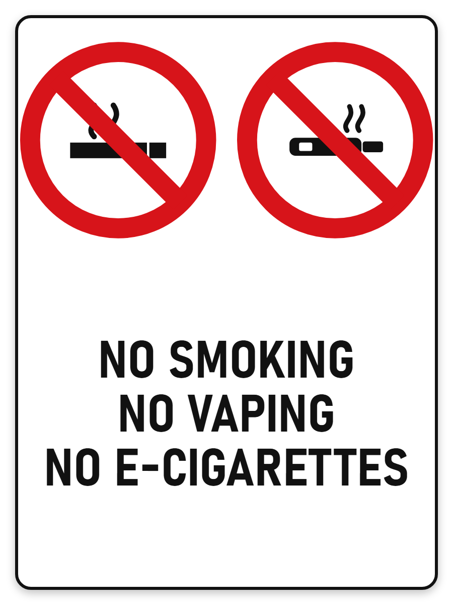 No Smoking, No Vaping, No E-Cigarettes sign – no smoking prohibition safety sign by Bold Safety Signs