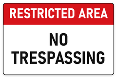 Restricted Area No Trespassing sign – security safety sign by Bold Safety Signs