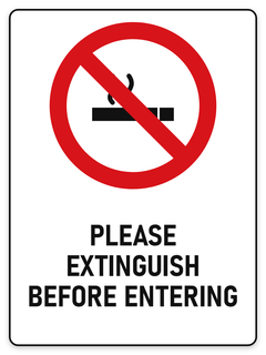 Please Extinguish Cigarettes Before Entering sign – no smoking prohibition safety sign by Bold Safety Signs
