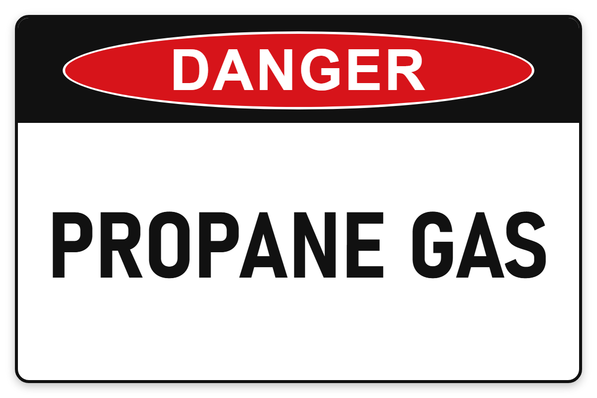 Propane Gas Danger Sign – PROPANE GAS