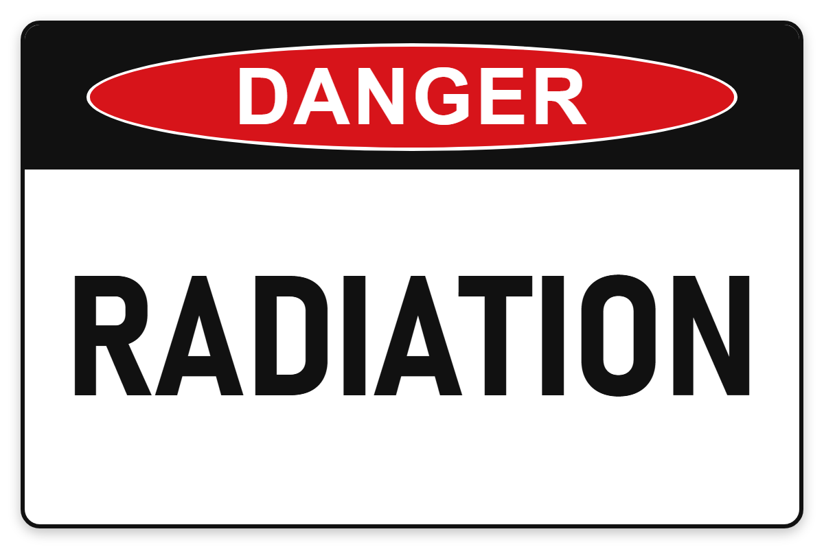 Radiation Danger Sign – RADIATION