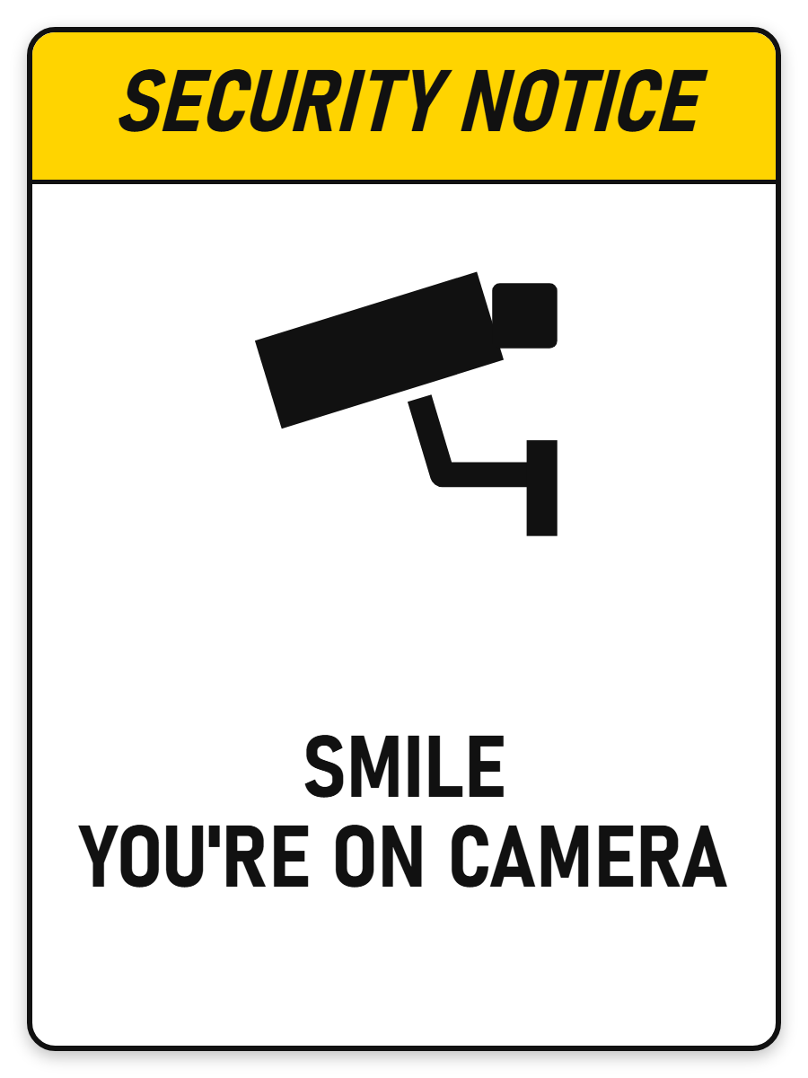 Smile – You're On Camera sign – security safety sign by Bold Safety Signs