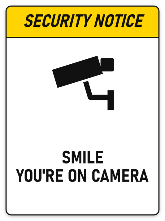 Smile – You're On Camera sign – security safety sign by Bold Safety Signs