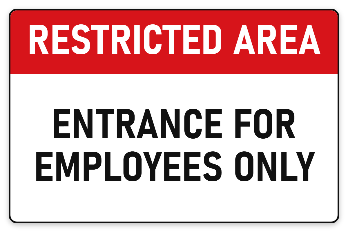 Entrance For Employees Only sign – security safety sign by Bold Safety Signs