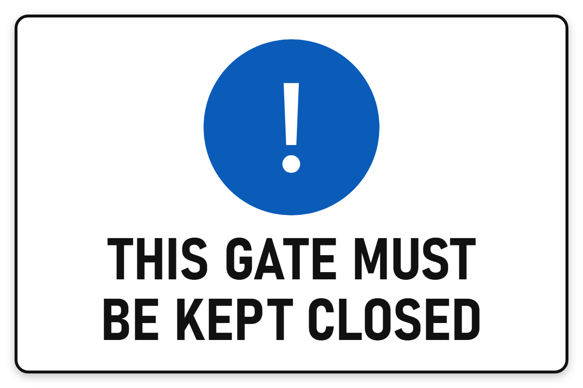 This Gate Must Be Kept Closed sign – blue mandatory PPE safety sign by Bold Safety Signs