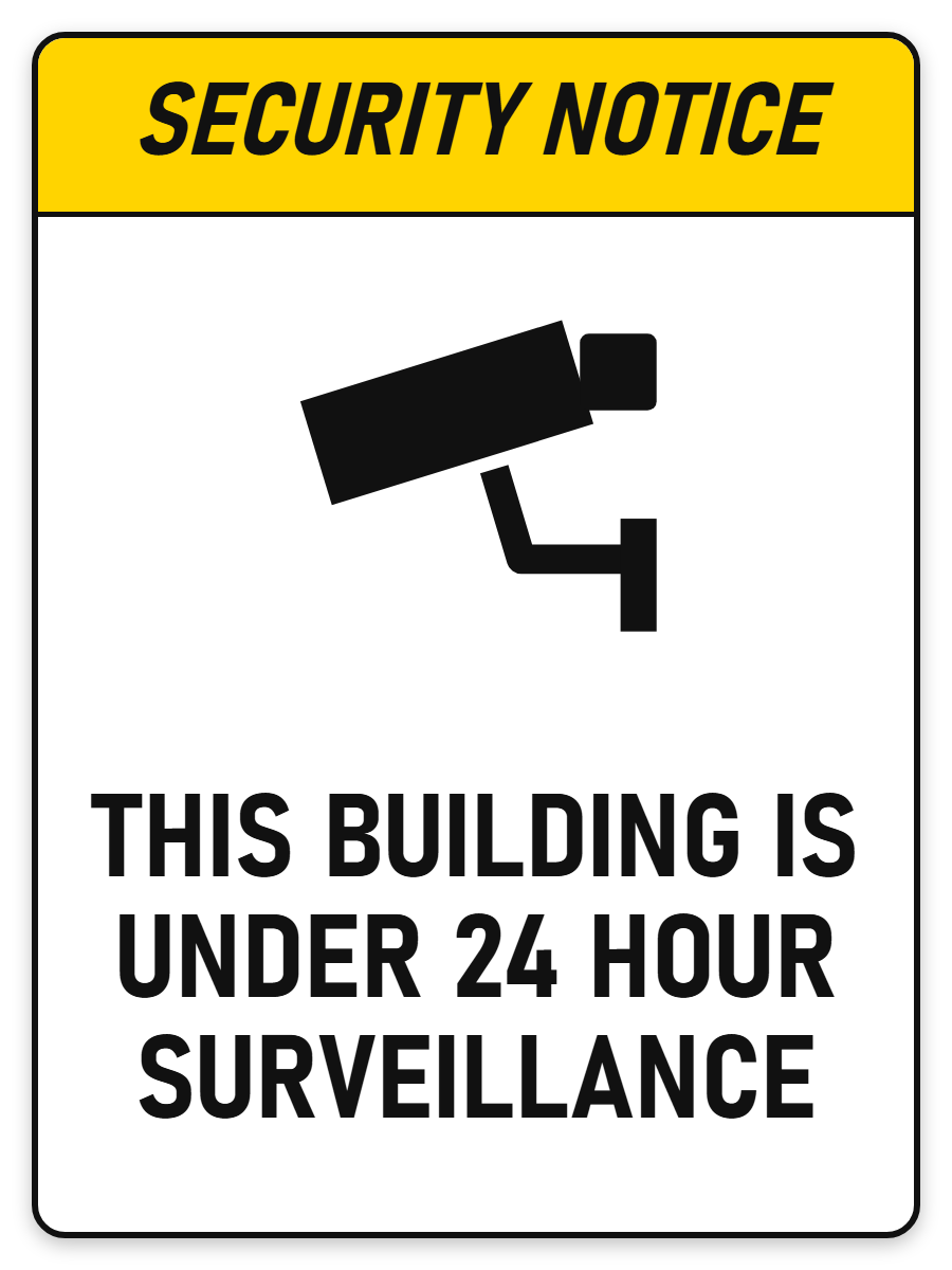 Security Notice This Building Is Under 24 Hour Surveillance sign – security safety sign by Bold Safety Signs