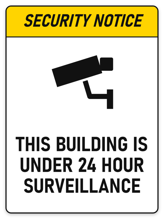 Security Notice This Building Is Under 24 Hour Surveillance sign – security safety sign by Bold Safety Signs