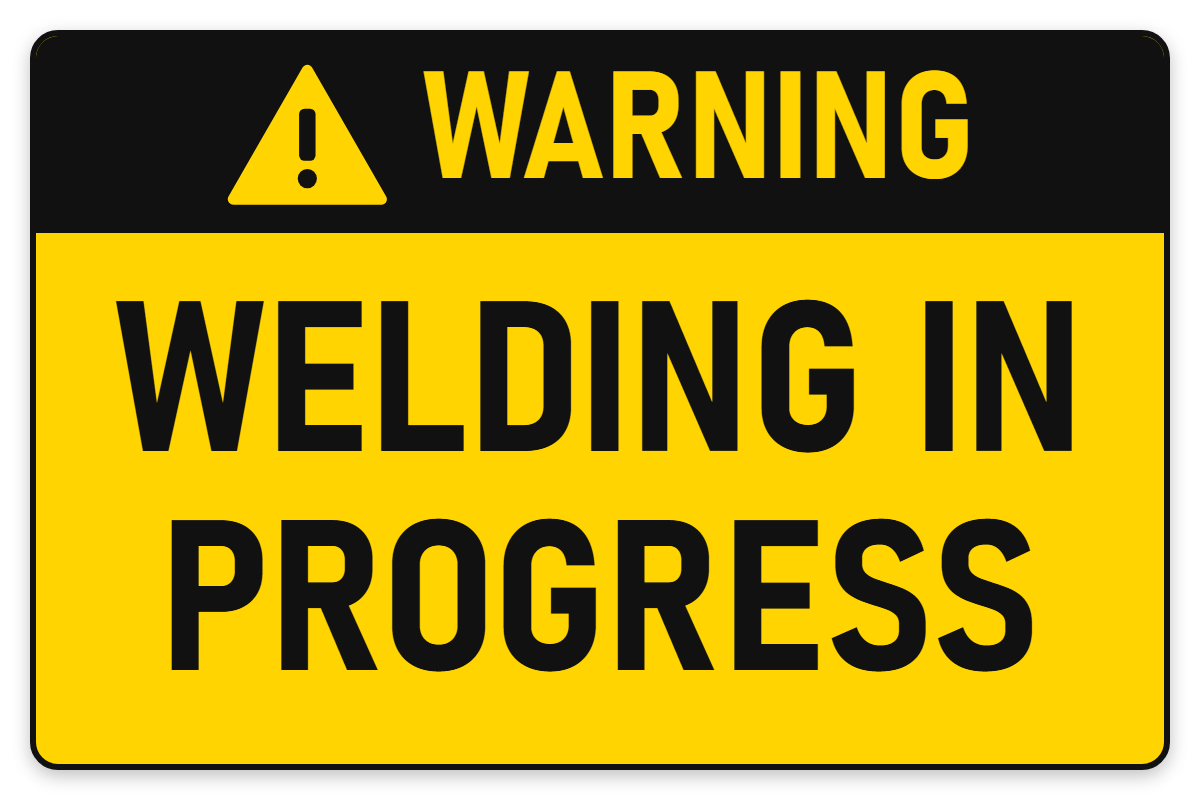 Warning Welding in Progress sign – yellow warning safety sign by Bold Safety Signs